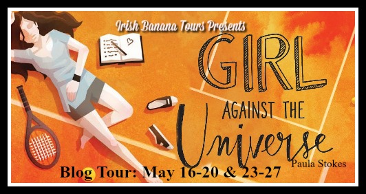 Girl Against The Universe by Paula Stokes