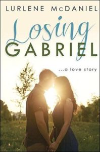 Losing Gabriel by Lurlene McDaniel