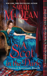 A Scot In The Dark by Sarah MacLean