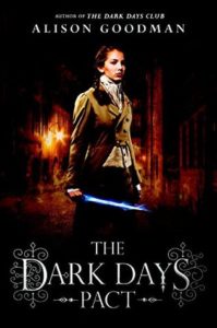 The Dark Days Pact (Lady Helen #2) by Alison Goodman