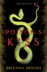 Poison’s Kiss by Breeana Shields Blog Tour
