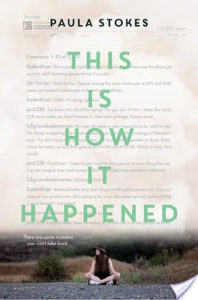 This Is How It Happened by Paula Stokes