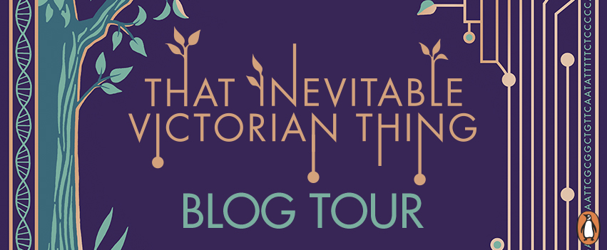 Blog Tour: That Inevitable Victorian Thing by E.K. Johnston