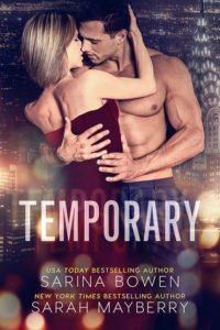 Temporary by Sarina Bowen & Sarah Mayberry
