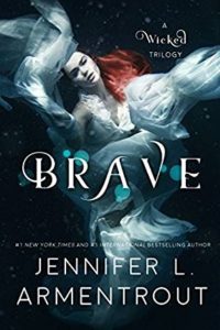 Trailer Reveal: Brave by Jennifer L. Armentrout