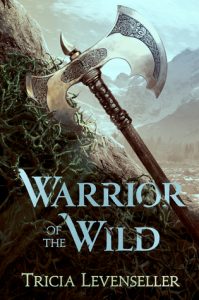 Blog Tour:  Warrior of the Wild by Tricia Levenseller