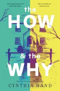 Waiting on Wednesday: The How & The Why by Cynthia Hand