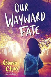 Waiting on Wednesday: Our Wayward Fate by Gloria Chao