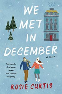 Waiting on Wednesday: We Met In December by Rosie Curtis