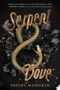 Serpent & Dove by Shelby Mahurin