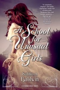 Flashback Friday: A School for Unusual Girls by Kathleen Baldwin