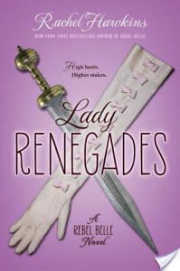 Lady Renegades by Rachel Hawkins