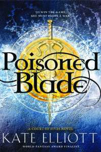 Poisoned Blade by Kate Elliott – Blog Tour