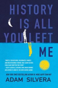 Waiting On Wednesday: History Is All You Left Me by Adam Silvera