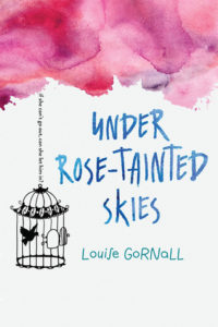 Waiting On Wednesday: Under Rose-Tainted Skies by Louise Gornall