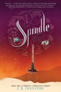 Book Feature: Spindle by E.K. Johnston