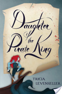 Flashback Friday: Daughter of the Pirate King by Tricia Levenseller