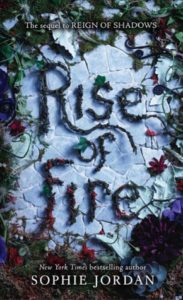 Rise of Fire (Reign of Shadows #2) by Sophie Jordan
