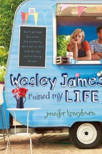 Wesley James Ruined My Life by Jennifer Honeybourn