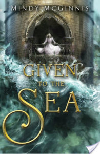 Given To The Sea by Mindy McGinnis Blog Tour