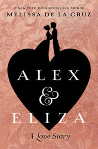 Alex & Eliza by Melissa De La Cruz Blog Tour