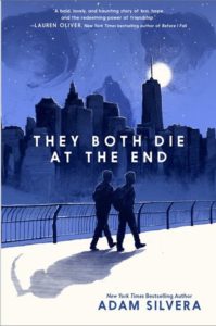 Waiting On Wednesday: They Both Die At The End by Adam Silvera