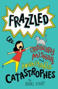 Frazzled 2: Ordinary Mishaps and Inevitable Catastrophes by Booki Vivat