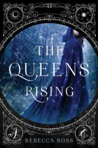 Waiting on Wednesday: The Queen’s Rising by Rebecca Ross