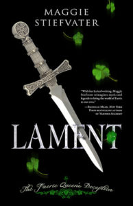 Flashback Friday: Lament: The Faerie Queen’s Deception by Maggie Stiefvater