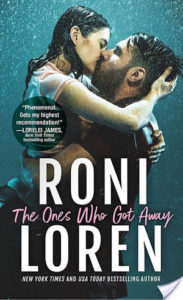 The Ones Who Got Away by Roni Loren