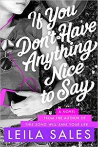 Waiting on Wednesday: If You Don’t Have Anything Nice To Say by Leila Sales