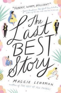 Waiting on Wednesday: The Last Best Story by Maggie Lehrman
