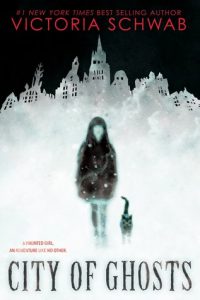 Waiting On Wednesday: City of Ghosts by Victoria Schwab