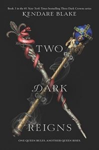 Waiting on Wednesday: Two Dark Reigns by Kendare Blake