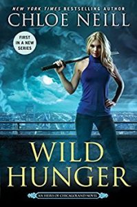 Wild Hunger (Heirs of Chicagoland, #1) by Chloe Neill