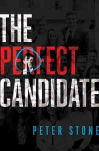 Waiting on Wednesday: The Perfect Candidate by Peter Stone