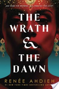 Flashback Friday: The Wrath and the Dawn by Renee Ahdieh