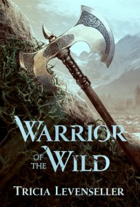 Waiting on Wednesday: Warrior of the Wild by Tricia Levenseller