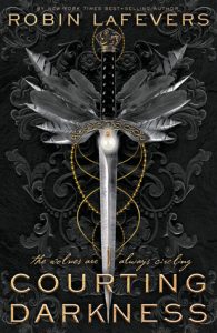 Blog Tour: Courting Darkness by Robin LaFevers