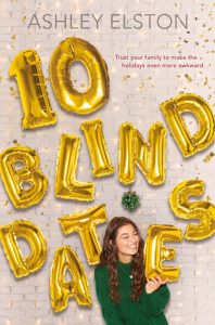 Waiting on Wednesday: 10 Blind Dates by Ashley Elston