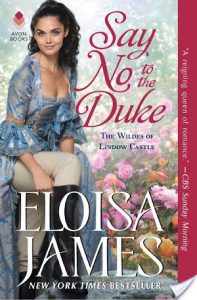 Blog Tour: Say No To The Duke by Eloisa James