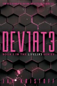 Dev1at3 (Lifel1k3 #2) by Jay Kristoff
