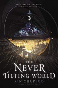 Waiting on Wednesday: The Never Tilting World by Rin Chupeco