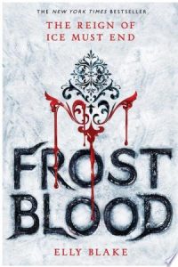 Flashback Friday: Frostblood by Elly Blake