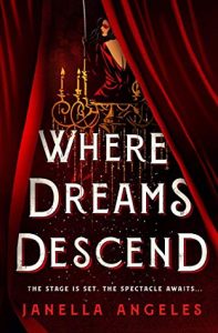 Waiting on Wednesday: Where Dreams Descend by Janella Angeles