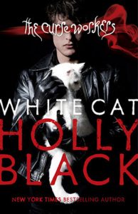 Flashback Friday:  White Cat (Curse Workers #1) by Holly Black
