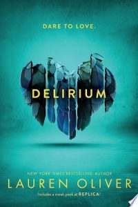 Flashback Friday: Delirium (Delirium #1) by Lauren Oliver