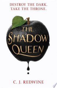 Flashback Friday: The Shadow Queen (Ravenspire #1) by C.J. Redwine