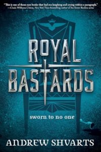 Flashback Friday: Royal Bastards by Andrew Shvarts