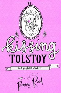 Flashback Friday: Kissing Tolstoy by Penny Reid